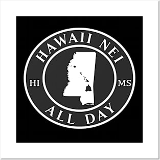 Roots Hawaii and Mississippi by Hawaii Nei All Day Posters and Art